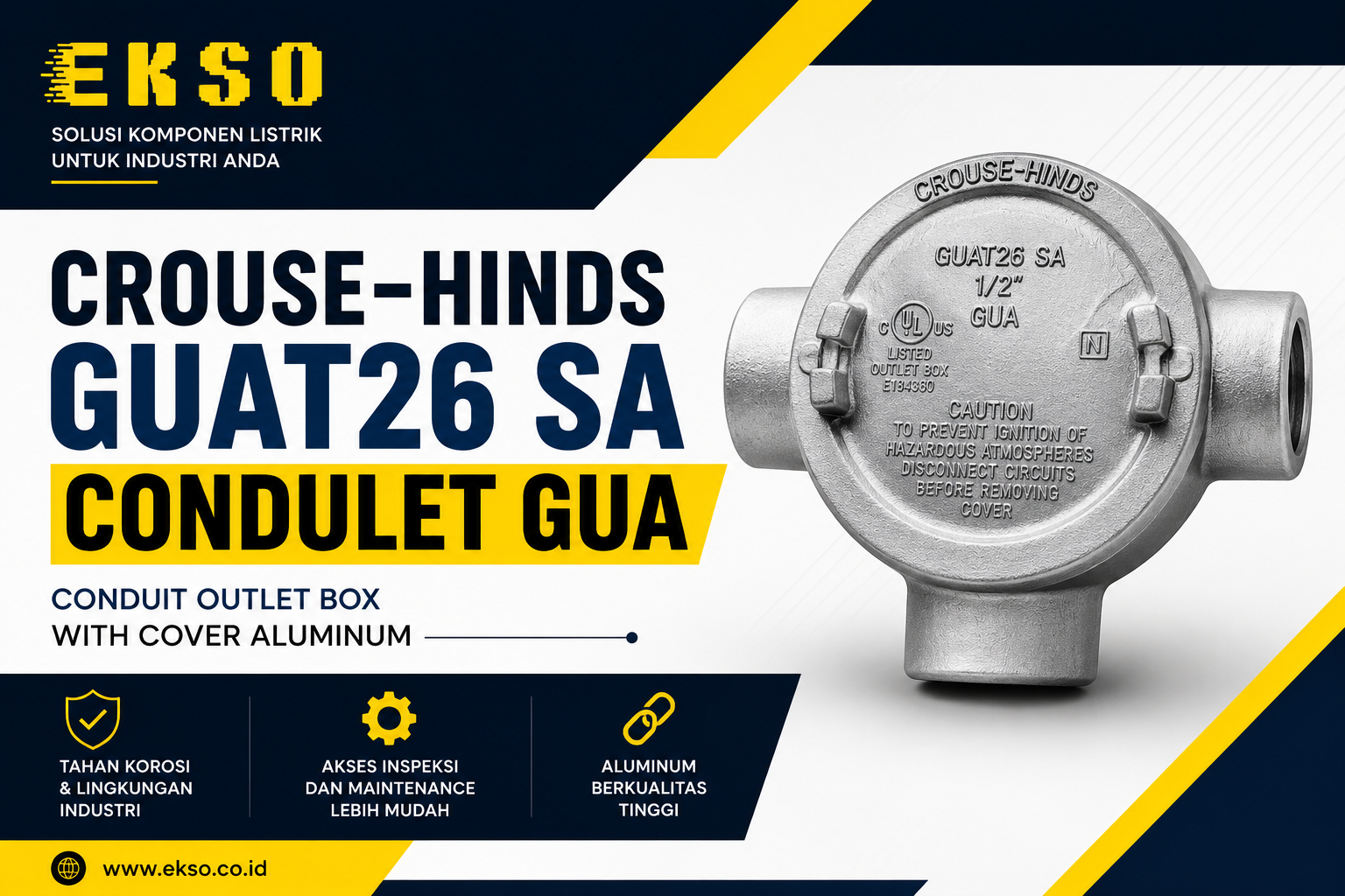 Jual Crouse-Hinds GUAT26 SA: Condulet GUA Conduit Outlet Box Berkualitas untuk Keamanan Kabel Industri