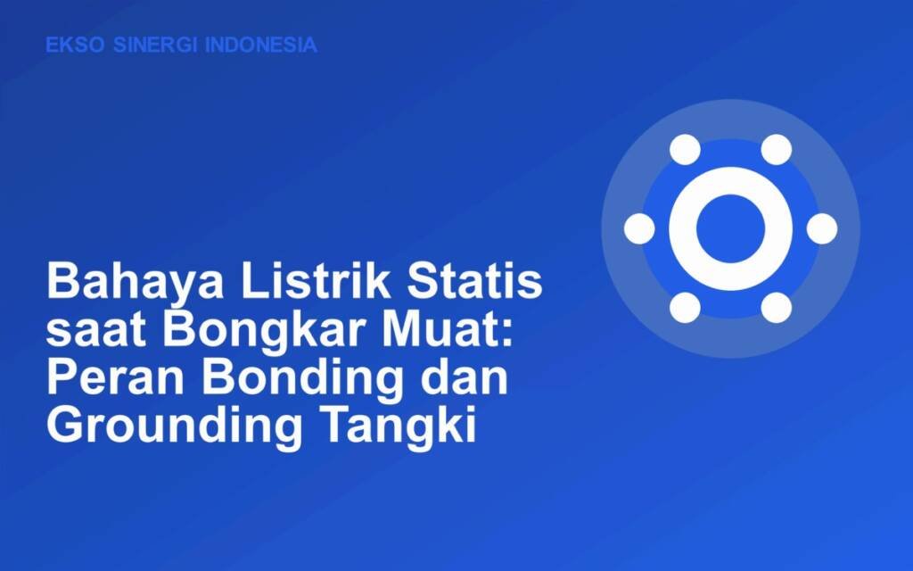 Ilustrasi bonding dan grounding truk tangki saat proses bongkar muat bahan bakar