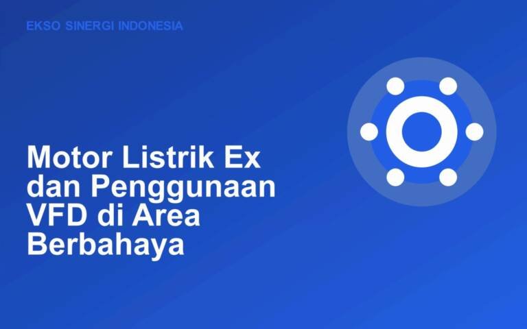 Ilustrasi motor listrik bersertifikat Ex yang dioperasikan dengan variable frequency drive